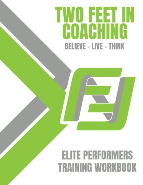 Two Feet In: Elite Performers Training Workbook by Heather Macy